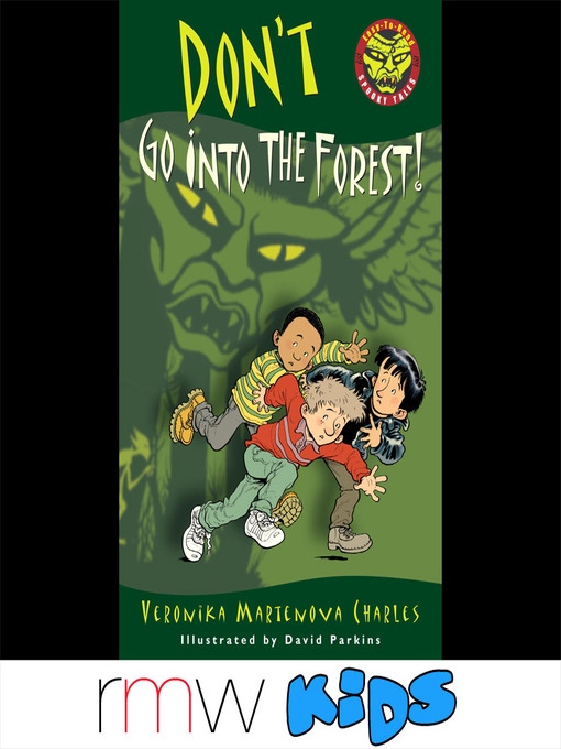 Title details for Don't Go into the Forest! by Veronika Martenova Charles - Wait list